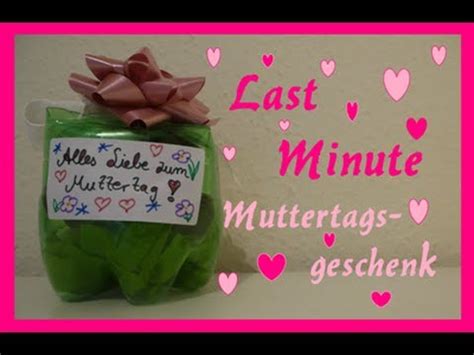 Entdecke die besten geschenke zum muttertag. Diy- Last Minute Muttertagsgeschenk - YouTube