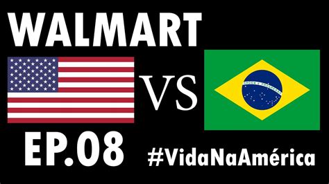 Impressionante o percentual que uma pessoa gasta do salário mínimo, aqui no brasil. WALMART - Compras EUA vs Brasil - VIDA NA AMÉRICA Ep.8 ...