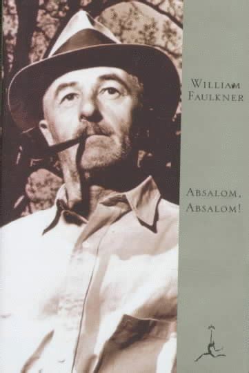 David's son, who attempts to overthrow his father's throne. Absalom, absalom!. Faulkner, William. Libro en papel ...