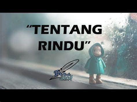 Maybe you would like to learn more about one of these? # PS # TENTANG RINDU | Musikalisasi Puisi - YouTube | Kata-kata indah, Puisi, Kutipan ...