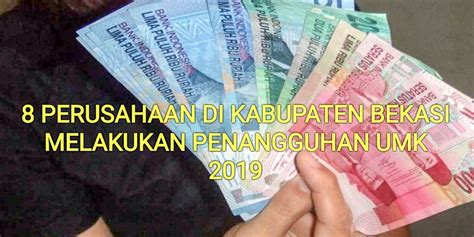 Perkiraan gaji berdasarkan 225 kar. 8 PERUSAHAAN MENANGGUHKAN UPAH DI KABUPATEN BEKASI ...