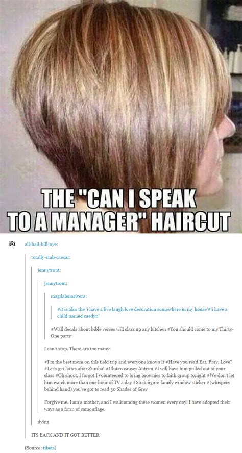 We did not find results for: The "Can I speak to a manager" haircut | Funny | Pinterest ...
