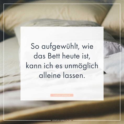 Wie werde ich eine gelassenere mutter? Allein Im Bett Sprüche