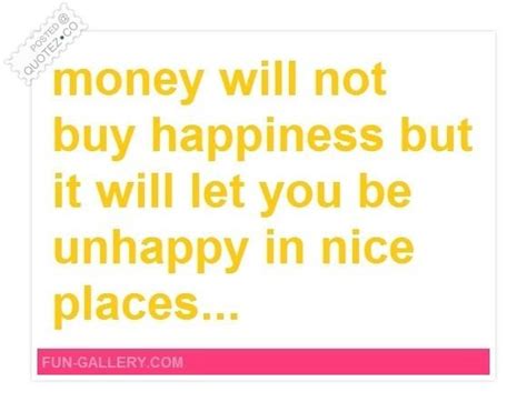 Check spelling or type a new query. Money And Happiness Quotes. QuotesGram