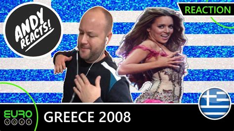 Also we are revealing your most favourite song from greece in eurovision. ANDY REACTS! GREECE EUROVISION 2008 REACTION! - YouTube