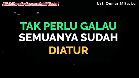 Kalimat subhanallah memiliki arti maha suci allah. Allah Sang Maha Pengatur Segalanya | Ust. Oemar Mita, Lc ...