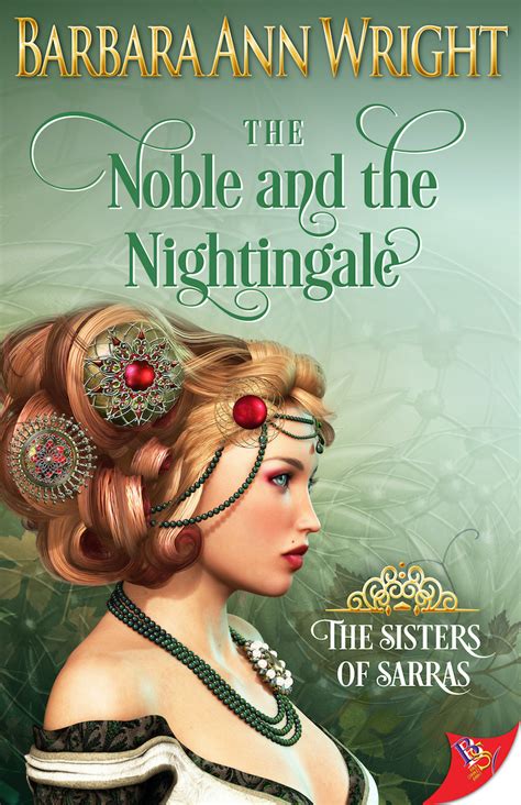 The nightingale year of release: The Noble and the Nightingale by Barbara Ann Wright | Bold ...