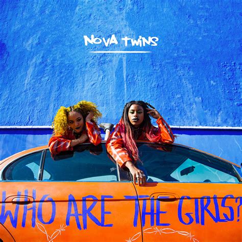 Listen to music from nova twins like taxi, lose your head & more. Nova Twins, 'Who Are The Girls?' Album Review | XYZ Brighton What's On Magazine & Brighton Event ...