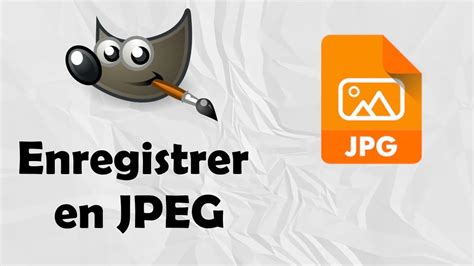 Comment enregistrer en jpeg une image sur Gimp - Tutoriel FR - YouTube