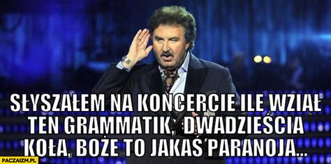 Karol krawczyk humor śmieszne demotywatory i ciekawe obrazki na fejsa oraz tapety, zdjęcia facebook, śmieszne memy i gify memy zabawne obrazki,śmieszne zdjęcia,z filmu,miodowe lata,karol. Słyszałem na koncercie ile wziął Grammatik dwadzieścia ...