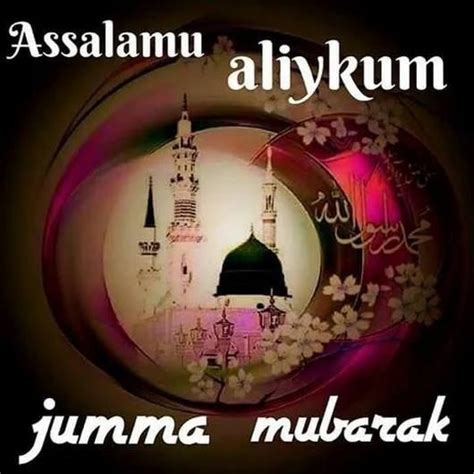 Arabic assalamu alaikum jumma mubarak images. Pin by 🌹AaFreen Shaikh🌹 on ♥️Jumma Mubarak♥️ | Jumma ...