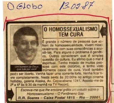 Lynda todd, 56aaron soares, 30june soares, 95. R.R. Soares publicou nos anos 80 anúncio de 'cura gay'