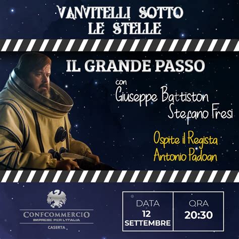 Ce lo siamo fatti raccontare da stefano in pers. 'Il grande passo' con Stefano Fresi e Giuseppe Battiston chiude la rassegna cinematografica ...