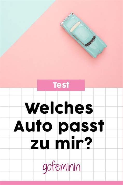 Maybe you would like to learn more about one of these? Welches Auto passt zu mir? Mach den Test! | Stil