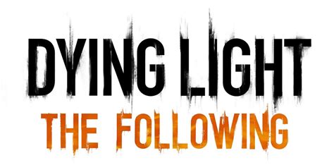 Maybe you would like to learn more about one of these? Dying Light: The Following - Enhanced Edition Announced ...