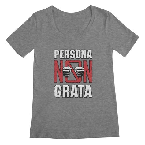 Proclaiming a diplomat persona non grata usually results from an unfriendly attitude toward the (prospective) receiving state, violation of its laws or of. Persona Non Grata