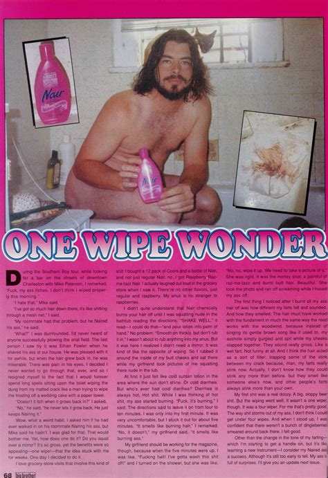 Alternatively, you can use an epilator to get rid of the hair on your own. Nair vs Butt Hair (2 pics)