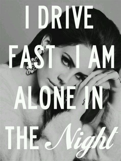 The clip can be played from any line of lyrics! Lana Del Rey | Lana del rey lyrics, Lana del rey quotes ...