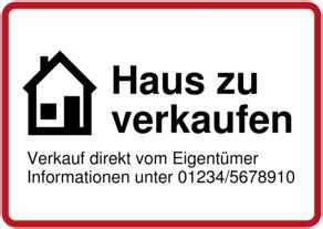 Wer ein auto oder eine immobilie verkaufen will, muss dafür inserieren. Schild selbst drucken: Haus zu verkaufen