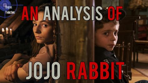 Updated by colin mccormick on april 2, 2020: Jojo Rabbit Analysis: The Most Problematic Video On This Channel - YouTube