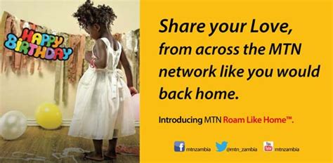 This opens in a new window. MTN Zambia's "Roam Like Home"