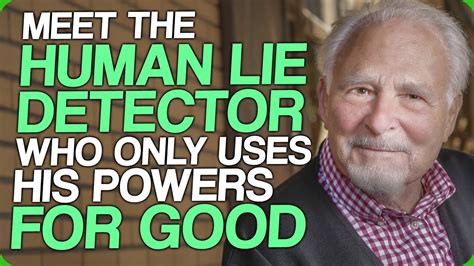 When i tell people i am a behavioral investigator and write about human behaviorwith an emphasis on human lie detection, there is a question i always get: The Human Lie Detector Who Only Uses His Powers For Good ...