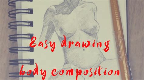 The drawing made easy series introduces budding artists to the fundamentals of pencil drawing. Easy drawing body composition - YouTube