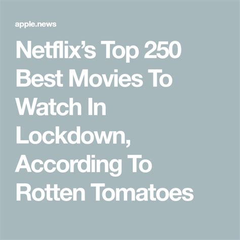 100 best movies on netflix right now. Netflix's Top 250 Best Movies To Watch In Lockdown ...