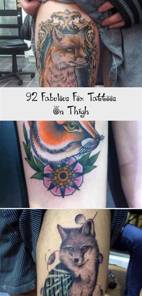 It is never too old to try. 92 Fabulous Fox Tattoos On Thigh & Tattoos and Body Art & 92 Fabulous Fox Tatto& 92 Fabulous Fox ...