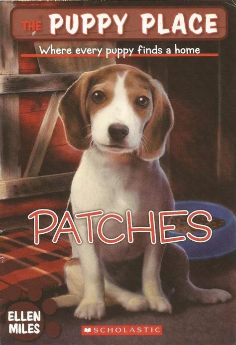 The more you understand your dog, the easier training will become. The Puppy Place - PATCHES by Ellen Miles - Paperback - S ...
