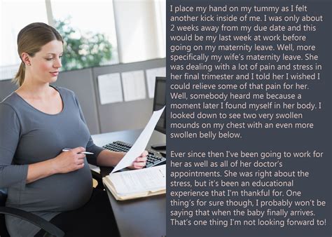 We decided to collaborate on making a series of captions with a theme similar to 'body jury'. Letty's TG Captions: Maternity Stress