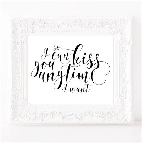 Home » marry me » so i can kiss you anytime i want. So I can kiss you anytime I want Wedding signage printable Wedding decor sign Ceremony sign ...