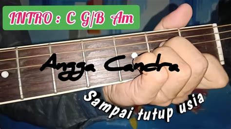 We did not find results for: Angga Candra Sampai Tutup Usia Cover Chord Gitar - YouTube
