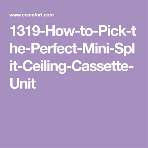 You might be experiencing a conundrum with heating and air conditioning in your home. Mini Split Ceiling Cassette Guide | Cassette, The unit, Mini