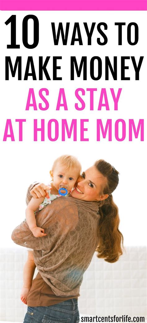 10 Ways To Make Money As A Stay At Home Mom | Way to make ...