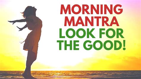 Our guided appreciation meditations are a little different as they mix binaural beats in the audio that actually. Morning Mantra Meditation | Affirmations To Appreciate The ...