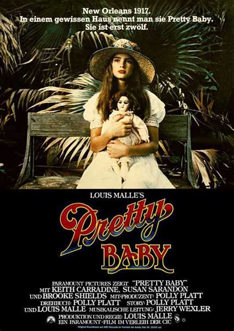 Pretty baby is a 1978 american historical drama film directed by louis malle, and starring brooke shields, keith carradine, and susan sarandon. Pretty Baby Movie Posters From Movie Poster Shop