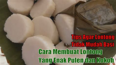 Pasang gulungan kertas hvs tadi pada sebuah potongan kardus seukuran dengan kotak tadi. Cara Membuat Lontong Dari Nasi Sisa / Cara Membuat Lontong Dari Nasi Sisa Resep Lontong Nasi ...