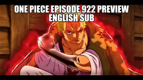 Watch one piece episode 836 in high hd quality online on www.onepiece360.com. One Piece Episode 922 Preview English Sub - YouTube