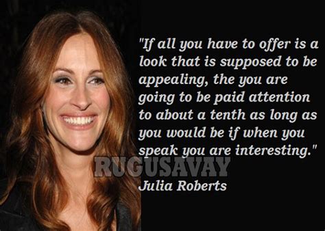 9 quotes by julia roberts, one of many famous actresses. JULIA ROBERTS QUOTES image quotes at relatably.com