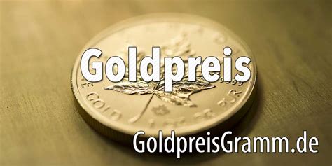 We provide gold investors with up to the minute live gold spot prices for various gold weights including ounces, grams and kilos. Goldpreis ★ GOLDPREIS GRAMM