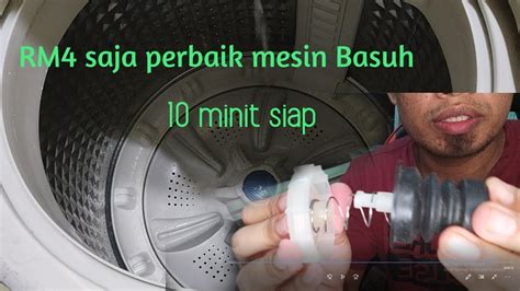 Mesin basuh tak boleh spin, jenis dan punca kerosakan mesin basuh | mesin basuh adalah satu perkakas elektrik yang sangat penting! Repair mesin Basuh masalah air keluar terus modal RM 4 ...