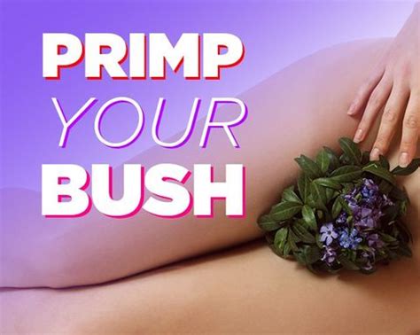 The bush is obviously one of the most popular pubic hairstyles, male or female. 4 Fun Ways to Style Your Pubic Hair