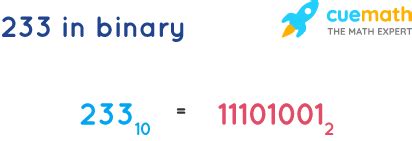 233 in Binary - How to Convert 233 from Decimal to Binary?