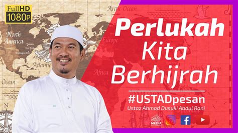 Bagaimana untuk allah mengenali kita? Perlukah Kita Hijrah | Ustaz Ahmad Dusuki Abd Rani #USTAD ...