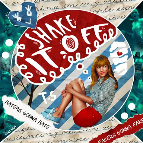 Ready to learn some english with taylor swift? Shake It Off-Taylor Swift(Fanmade) by FellenBlue on DeviantArt