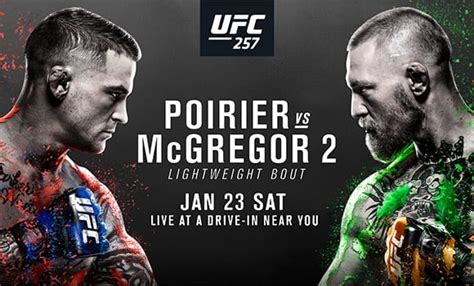 Dale una mirada en cámara lenta a las mejores acciones que se vieron durante el combate entre dustin poirier y conor mcgregor. UFC 257 Drive-In Live Stream - Visit Tri-Valley