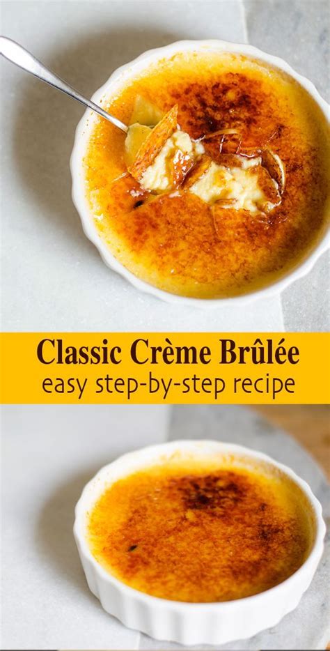 This classic creme brulee recipe is featured in the french food feed along with many more. Perfect Classic Creme Brulee (easy photo recipe) in 2020 | Brulee recipe, Food, Dessert recipes