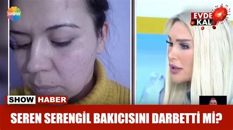 Seren serengil bu habere çok bozulacak. Seren Serengil bakıcısını darbetti mi? - YouTube