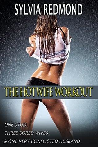 Watch hot wife's young stud online on youporn.com. The Hotwife Workout by Sylvia Redmond